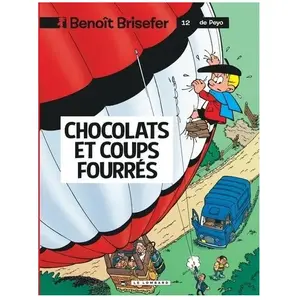 Le Lombard Eds Benoît Brisefer Tome 12 - Chocolats Et Coups Fourrés pas cher