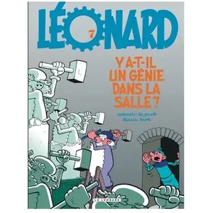 Le Lombard Eds Léonard Tome 7 - Y A-T-Il Un Génie Dans La Salle ? pas cher