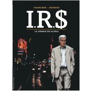 Le Lombard Irs Tome 11 - Le Chemin De Gloria pas cher