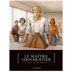 Le Lombard Eds Le Maître Chocolatier Tome 2 - La Concurrence