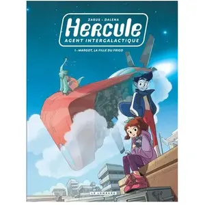 Le Lombard Eds Hercule, Agent Intergalactique Tome 1 - Margot, La Fille Du Frigo pas cher