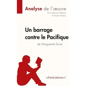 Comparateur de prix : Lepetitlitteraire Un Barrage Contre Le Pacifique De Marguerite Duras