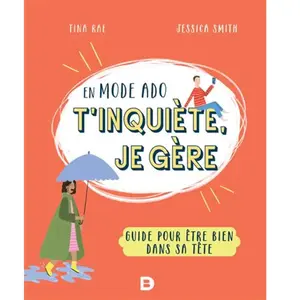 De Boeck Supérieur En mode ado, t'inquiète, je gère pas cher