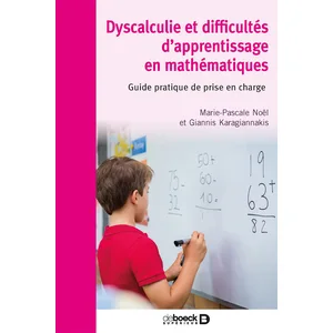 Comparateur de prix : De Boeck Supérieur Dyscalculie et difficultés d’apprentissage en mathématiques