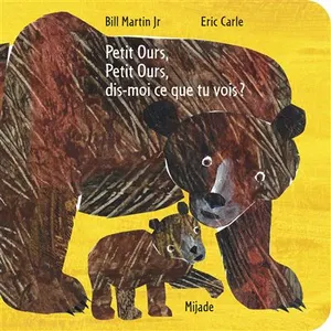 Mijade Eds Petit ours, Petit ours, dis-moi ce que tu vois ? pas cher