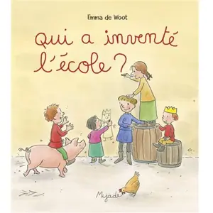 Mijade Eds Qui a inventé l'école ? pas cher