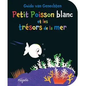 Mijade Eds Petit Poisson blanc et les trésors de la mer pas cher