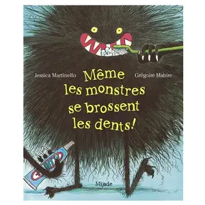 Comparateur de prix : Mijade Eds Même les monstres se brossent les dents !