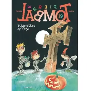 Dupuis Pierre Tombal Tome 19 - Squelettes En Fête pas cher
