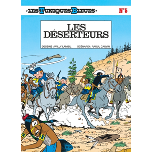 Dupuis Les Tuniques Bleues - Tome 5 - Les Déserteurs pas cher