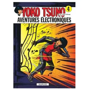 DUPUIS Yoko Tsuno Tome 4 - Aventures Électroniques pas cher
