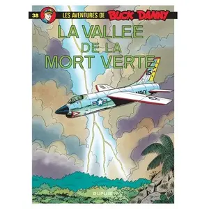 Dupuis Les Aventures De Buck Danny Tome 38 - La Vallée De La Mort Verte pas cher