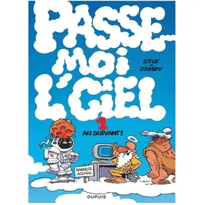 Passe-Moi L'ciel - Tome 1 - Au Suivant pas cher