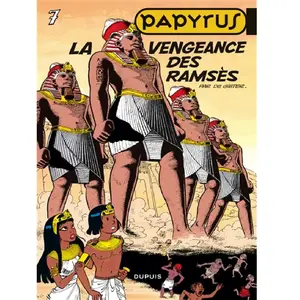 DUPUIS Papyrus Tome 7 - La Vengeance Des Ramsès pas cher