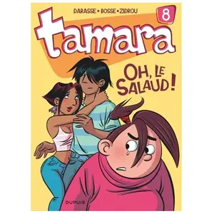 DUPUIS Tamara - Tome 8 - Oh, Le Salaud ! pas cher