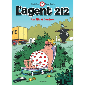 DUPUIS L'agent 212 Tome 7 - Un Flic À L'ombre pas cher