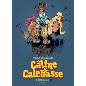 DUPUIS Câline Et Calebasse L'intégrale - Tome 1 - 1969-1973 pas cher