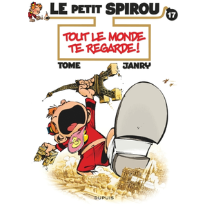 DUPUIS Le Petit Spirou - Tome 17 - Tout Le Monde Te Regarde ! pas cher