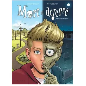 Dupuis Mort Et Déterré - Tome 1 - Un Cadavre En Cavale pas cher