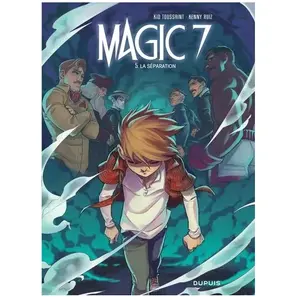 Dupuis Magic 7 - Tome 5 - La Séparation