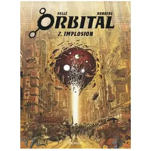 DUPUIS Orbital - Tome 7 - Implosion pas cher