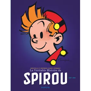 Comparateur de prix : DUPUIS La Véritable Histoire De Spirou (1947-1955)