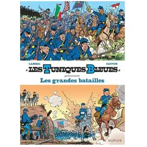 Comparateur de prix : DUPUIS Les Tuniques Bleues Présentent - Tome 1 - Les Grandes Batailles