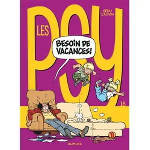 DUPUIS Les Psy Tome 16 - Besoin De Vacances ! pas cher