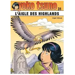 Comparateur de prix : Editions Dupuis Yoko Tsuno Tome 31 : L'aigle des Highlands