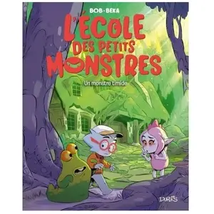 Editions Dupuis L'école Des Petits Monstres - Tome 4 - Un Monstre Timide pas cher