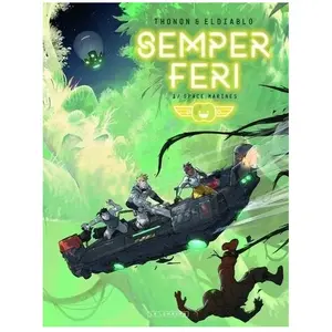 Comparateur de prix : Le Lombard Semper Feri - Tome 1 - Space Marines