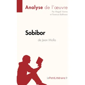 Lepetitlitteraire Sobibor de Jean Molla (Analyse de l'oeuvre) pas cher