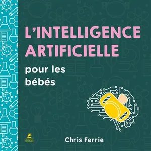 L'intelligence Artificielle Pour Les Bébés pas cher