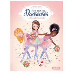 Play Bac Eds Un, Deux, Trois...Danseuses - Tome 9 - Le Grand Spectacle pas cher