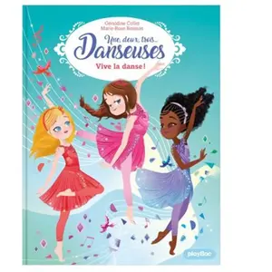 Play Bac Eds Une, Deux, Trois - Danseuses Tome 7 - Vive La Danse ! pas cher
