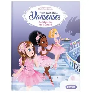 Play Bac Eds Une, Deux, Trois - Danseuses Tome 5 - Le Mystère De L'opéra pas cher