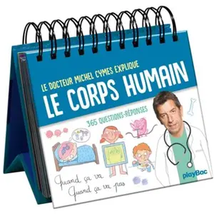Play Bac Eds Le docteur Michel Cymes explique le corps humain: 365 questions-réponses pas cher