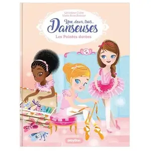 Comparateur de prix : Play Bac Eds Une, Deux, Trois - Danseuses - Tome 2 - Les Pointes Dorées - Tome 2