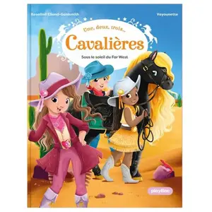 Play Bac Eds Une, Deux, Trois...Cavalières - Tome 2 - Sous Le Soleil Du Far West pas cher