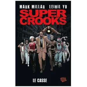 Super Crooks - Le Casse pas cher
