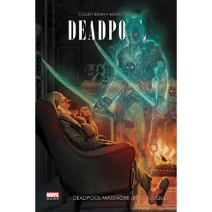 Panini Comics Deadpool - Deadpool Massacre Les Classiques pas cher