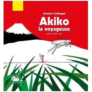 Akiko - Petit Conte Zen - La Voyageuse pas cher