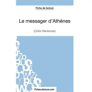 Comparateur de prix : Fichesdelecture Le Messager D'athènes - Analyse Complète De L'oeuvre