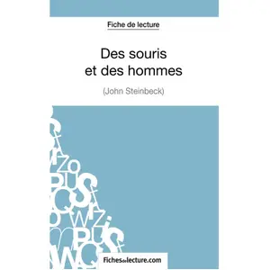 Fichesdelecture Des Souris Et Des Hommes - Analyse Complète De L'oeuvre pas cher