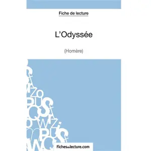Fichesdelecture L'odyssée - Analyse Complète De L'oeuvre pas cher