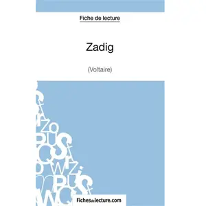 Comparateur de prix : Fichesdelecture Zadig - Analyse ComplÃ¨te De L'oeuvre