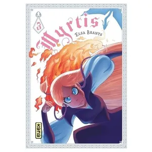 Kana Myrtis - Tome 3