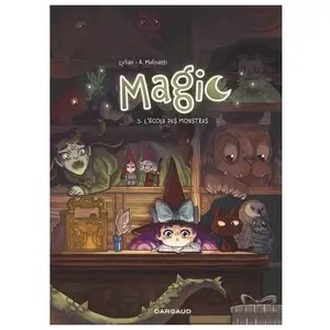 Comparateur de prix : Dargaud Magic - Tome 3 - L'école des monstres