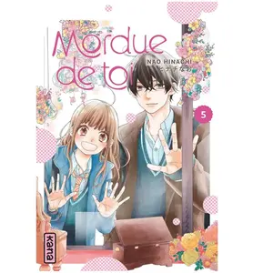 Comparateur de prix : Kana Eds Mordue de toi - Tome 5