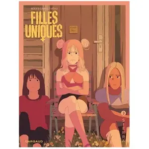 Dargaud Filles Uniques Tome 3 - Sierra pas cher